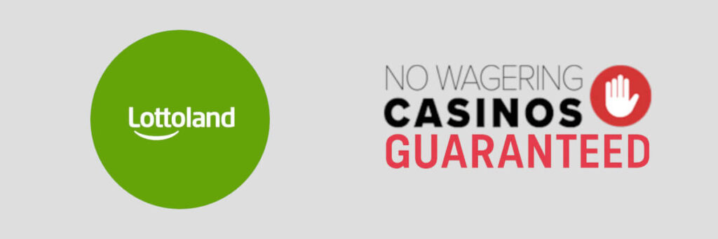 Top casino no wagering - Lottoland